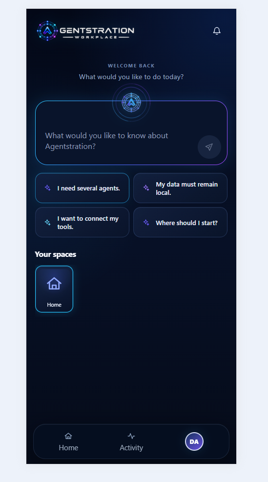 Agentstration Workplace mobile home showing the primary prompt, suggestions, spaces, and bottom navigation